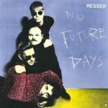 MESSER  - CD NO FUTURE DAYS