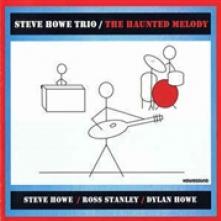 HOWE STEVE -TRIO-  - CD HAUNTED MELODY -REISSUE-