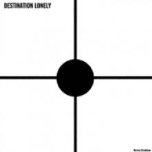 DESTINATION LONELY  - VINYL NERVOUS BREAKDOWN [VINYL]