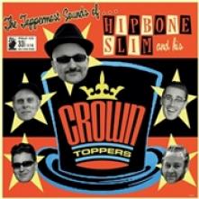 HIPBONE SLIM & HIS CROWNT  - VINYL TOPPERMOST SOUNDS.. [VINYL]