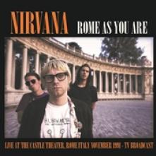 NIRVANA  - VINYL ROME AS YOU AR..