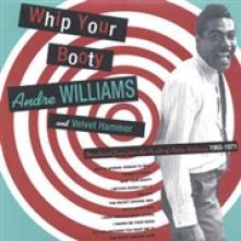 WILLIAMS ANDRE  - VINYL WHIP YOUR BOOTY [VINYL]