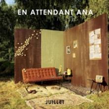 EN ATTENDANT ANA  - CD JUILLET