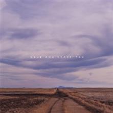 HUNDRED MILE HOUSE  - CD LOVE AND LEAVE YOU