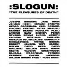 SLOGUN  - VINYL PLEASURES OF DEATH [VINYL]