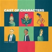 FINZER NICK  - CD CAST OF CHARACTERS