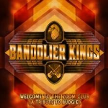 BANDOLIER KINGS  - CD WELCOME TO THE ZOOM CLUB