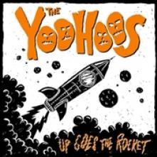 YOOHOOS  - CD UP GOES THE ROCKET