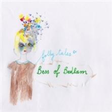 BESS OF BEDLAM  - CD FOLLY TALES