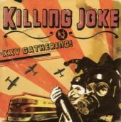 KILLING JOKE  - CD XXV GATHERING-LET US PRA