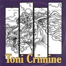 TONI CRIMINE  - VINYL TONI CRIMINE [VINYL]