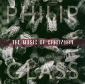 GLASS PHILIP  - CD MUSIC OF CANDYMAN