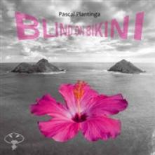 PLANTINGA PASCAL  - CD BLIND ON BIKINI