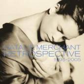 MERCHANT NATALIE  - CD RETROSPECTIVE 1995-2005