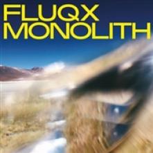 FLUQX  - VINYL MONOLITH -DOWNLOAD- [VINYL]