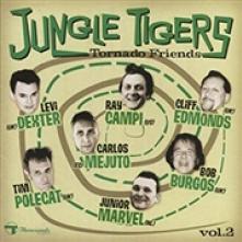 JUNGLE TIGERS  - CD TORNADO FRIENDS VOL.2