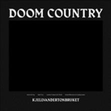 KJELLVANDERTONBRUKET  - VINYL DOOM COUNTRY [VINYL]