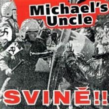 MICHAEL'S UNCLE  - CD SVINE!!