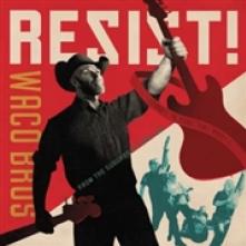 WACO BROTHERS  - VINYL RESIST! [VINYL]