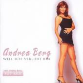 BERG ANDREA  - CD WEIL ICH VERLIEBT BIN