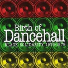  BIRTH OF DANCEHALL - BLACK SOLIDARITY 19 - suprshop.cz