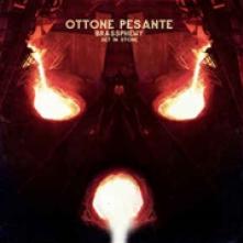 OTTONE PESANTE  - CD BRASSPHEMY SET IN STONE