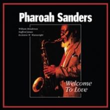 SANDERS PHARAOH  - 2xVINYL WELCOME TO LOVE [LTD] [VINYL]