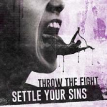 THROW THE FIGHT  - CD SETTLE YOUR SINS