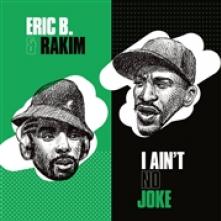 ERIC B & RAKIM  - SI I AIN'T NO JOKE /7