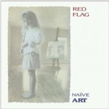 RED FLAG  - 2xVINYL NAIVE ART [VINYL]