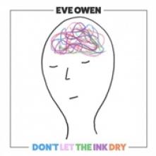 OWEN EVE  - CD DON`T LET THE INK DRY