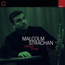 STRACHAN MALCOLM  - CD ABOUT TIME