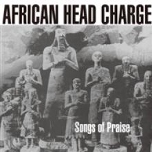 AFRICAN HEAD CHARGE  - VINYL SONGS OF PRAISE (2LP) [VINYL]