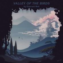 EMERALD WEB  - VINYL VALLEY OF THE BIRDS [VINYL]
