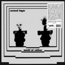 SECOND LAYER  - VINYL WORLD OF RUBBER -RSD- [VINYL]