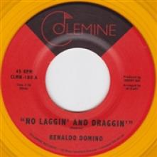 DOMINO RENALDO  - SI NO LAGGIN' AND DRAGGIN' /7