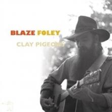 FOLEY BLAZE  - VINYL CLAY PIGEONS [VINYL]
