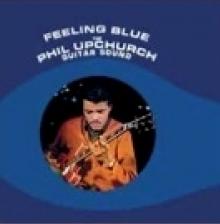 UPCHURCH PHIL  - VINYL FEELING BLUE [VINYL]