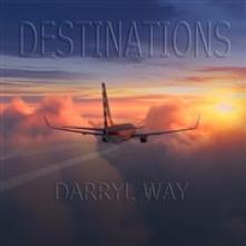WAY DARRYL  - CD DESTINATIONS