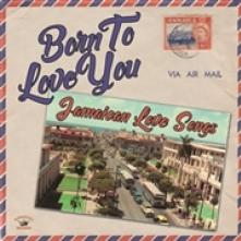  BORN TO LOVE YOU -.. [VINYL] - supershop.sk