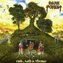 DARK FOREST  - CD OAK, ASH & THORN