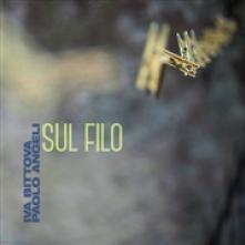 ANGELI PAOLO & IVA BITTO  - CD SUL FILO