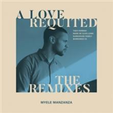 MANZANZA MYELE  - VINYL LOVE REQUITED - THE.. [VINYL]