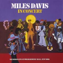  MILES DAVIS IN CONCERT / FT. CARLOS GARNETT/CEDRIC LAWSON/REGGIE LUCAS/MTUME - supershop.sk