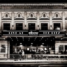 ELBOW  - CD LIVE AT THE RITZ