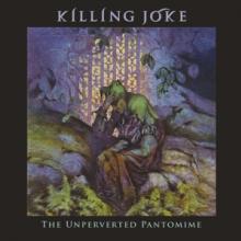 KILLING JOKE  - CD UNPERVERTED PANTOMIME