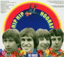 TROGGS  - CD HIP HIP HOORAY