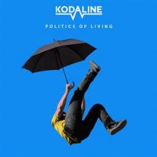 KODALINE  - VINYL POLITICS OF.. -COLOURED- [VINYL]