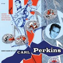 PERKINS CARL  - VINYL DANCE ALBUM OF CARL.. [VINYL]