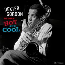 GORDON DEXTER  - VINYL BLOWS HOT AND COOL -HQ- [VINYL]